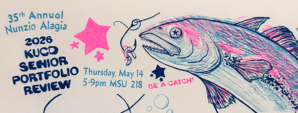 35th Annual Nunzio Alagia 2026 KUCD Senior Portfolio Review poster featuring colorful fish illustration, May 14 5-9pm MSU 218
